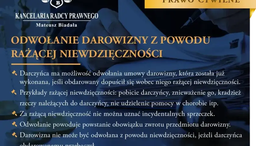 Odwołanie darowizny z powodu rażącej niewdzięczności. Dowiedz się, kiedy możesz odwołać darowiznę i jakie są tego konsekwencje.