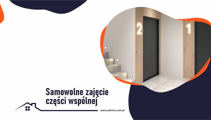 Nowoczesne schody i drzwi z numerami 1 i 2. Tekst: "Samowolne zajęcie części wspólnej".